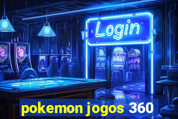 pokemon jogos 360